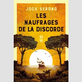 Naufrages de la discorde (les)