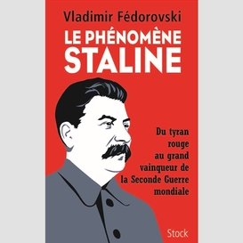Phenomene staline (le)