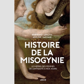 Histoire de la misogynie              ne