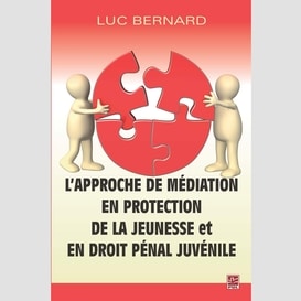 L'approche de médiation en protection de la jeunesse