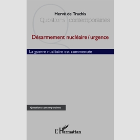 Désarmement nucléaire / urgence