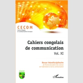 Cahiers congolais de communication vol. xi