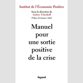 Manuel pour une sortie positive crise