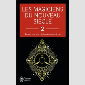 Magiciens du nouveau siecle t.02