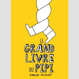 Grand livre du pipi (le)