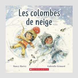 Colombes de neige (les)