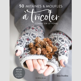 50 mitaines et mouffle a tricoter