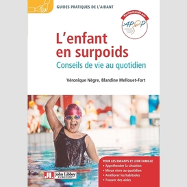 Enfant en surpoids (l')