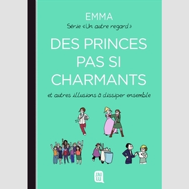 Des princes pas si charmants t.04