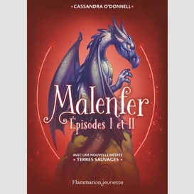 Malenfer episode 1 et 2