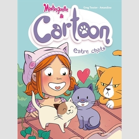 Mistinguette et cartoon entre chats t.04