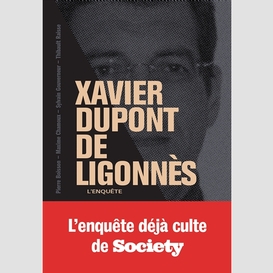 Xavier dupont de ligonnes - l'enquete