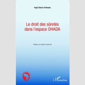 Le droit des sûretés dans l'espace ohada