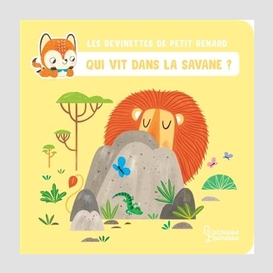 Qui vit dans la savane