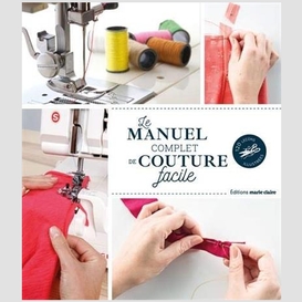 Manuel complet de la couture facile