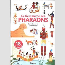 Livre anime des pharaons (le)
