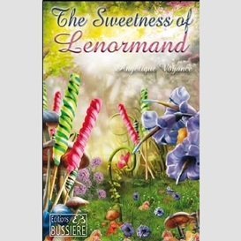 Sweetnedd of lenormand (the)