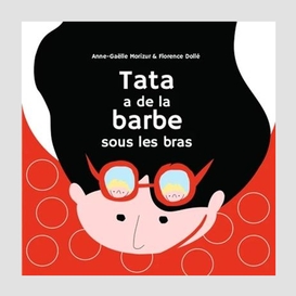 Tata a de la barbe sous les bras