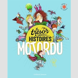 Tresor des histoires motordu (le)