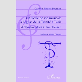 Un siècle de vie musicale à l'église de la trinité à paris