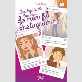 Les hauts et les bas... de mon fil instagram ! tome 2