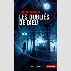 Oublies de dieu (les)