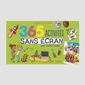 365 activites sans ecran pour toute l'an