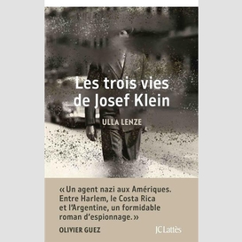 Trois vies de josef klein (les)