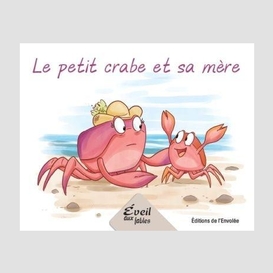 Petit crabe et sa mere (le)