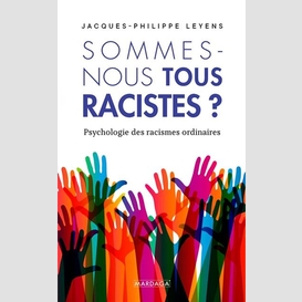 Sommes-nous tous racistes