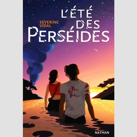 Ete des perseides (l')