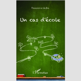 Un cas d'école