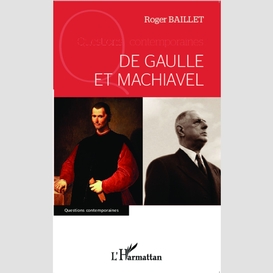 De gaulle et machiavel