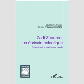 Zadi zaourou, un écrivain éclectique