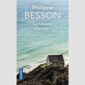 Maison atlantique (la)