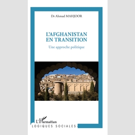 L'afghanistan en transition