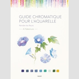 Guide chromatique pour l'aquarelle