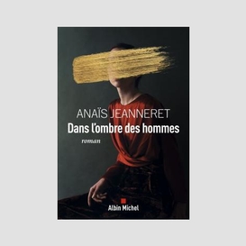 Dans l'ombre des hommes