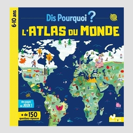 Atlas du monde (l')