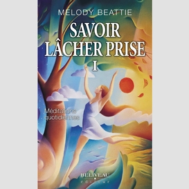 Savoir lâcher prise 1