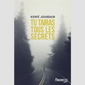 Tu tairas tous les secrets