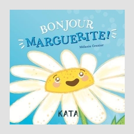 Bonjour marguerite