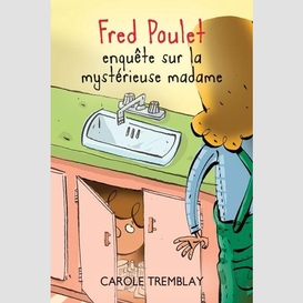 Fred poulet enquete sur mysterieuse mada