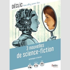 3 nouvelles de science-fiction