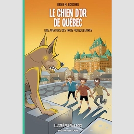 Le chien d'or de québec