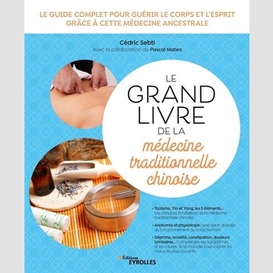 Grand livre de medecine traditionnelle