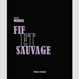 Fif et sauvage