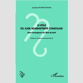 Le rôle du juge administratif congolais dans l'émergence de l'etat de droit