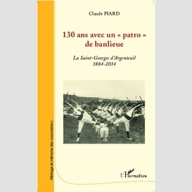 130 ans avec un patro de banlieue