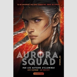 Aurora squad t.02